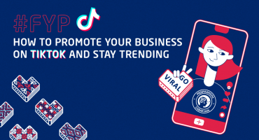 #FYP: How to promote your business on TikTok and stay trending